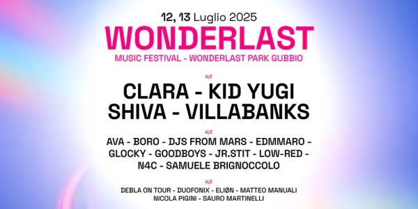 RADIO ZETA TI REGALA WONDERLAST FESTIVAL