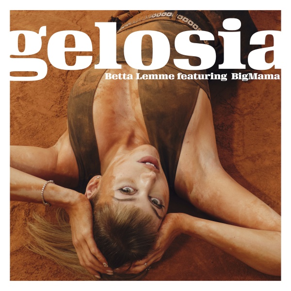 Betta Lemme - GELOSIA (feat. BigMama)