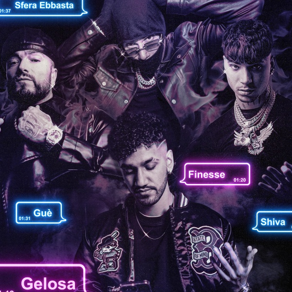 Finesse - Gelosa ft Shiva, Sfera Ebbasta, Gue'