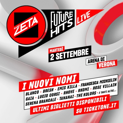 Future Hits Live di Radio Zeta: il 2 settembre all’Arena di Verona un cast straordinario